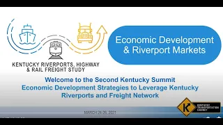 KY Riverports 2021: Economic Development and Riverport Markets #6