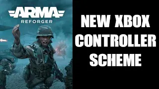 New Arma Reforger Xbox Console Control Scheme For Gamepads & PC Controllers - Beginners Guide