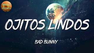 ♩ Bad Bunny - Ojitos Lindos | Karol G, Romeo Santos, SHAKIRA (LetraLyrics)