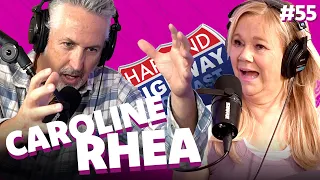 CAROLINE RHEA gets lost in the desert, talks witches spells, basic french, and tons of giggles. 56