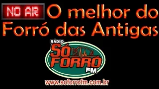 TRANSMISSAO VIVO - O melhor do forró das antigas - Rádio So Forro FM - Dia 09/10/2016