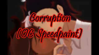 Corruption (OC Speedpaint)