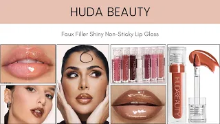 Sneak Peek! Huda Beauty Faux Filler Shiny Non Sticky Lip Gloss