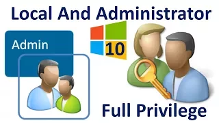 How to Create User Account in Windows 10 | with Local OR Administrator Privilege