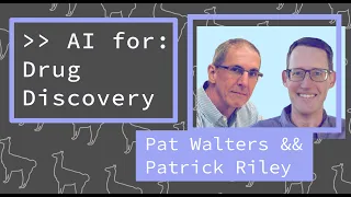 AI for Drug Discovery w Pat Walters and Patrick Riley | The MaML Podcast