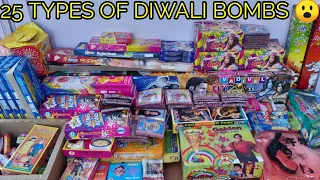 25 DIFFERENT TYPES OF DIWALI BOMBS TESTING | SUTLI, BIJLI, GANGA YAMUNA, LAR & MORE !!!