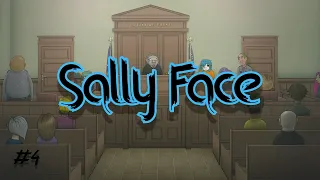 Sally Face. Эпизод 4 - Суд