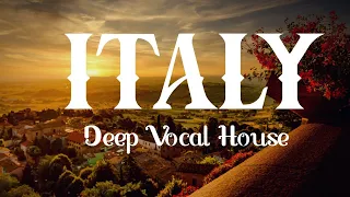 Ultimate Travel Experience 2023: Deep Vocal House Music Mix - Italy