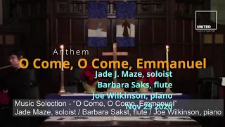 O Come, O Come, Emmanuel (Nov 29 2020)