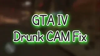 How To Install GTA IV Drunk Camera Fix And No More Screen Shaking Patch Download
