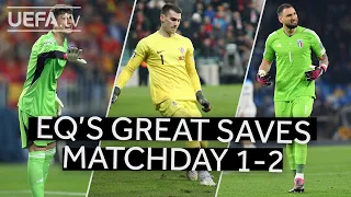 KEPA, LIVAKOVIĆ, DONNARUMMA | EURO Qualifiers GREAT SAVES, Matchday 1-2