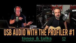 KEMPER PROFILER - Tones & Talks - USB Audio #1