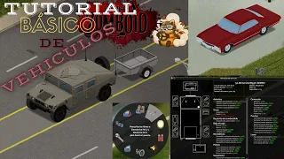 ULTIMATE GUIDE ABOUT VEHICLES - HOW TO START IN PROJECT ZOMBOID 2022