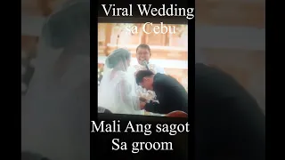 Ito yong nag viral na Wedding sa cebu, dahil sa Maling sagot ng Groom na shock si father!!!Hahaha