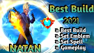 NATAN BEST BUILD 2021 | NATAN TOP 1 GLOBAL BUILD | NATAN BUILD EMBLEM | NATAN GAMEPLAY | NATAN MLBB✅