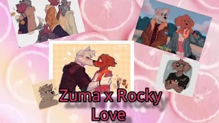 Zuma x Rocky love 💝🌹