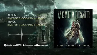 Methademic  - River of Blood in My Hands (FULL EP) 2018