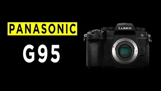 Panasonic LUMIX DC G95/G90/G91 Mirrorless Camera Highlights & Overview