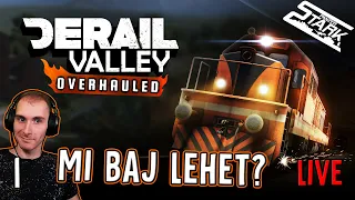 Derail Valley - 1.Rész (Vezessünk mozdonyt! Mi baj lehet?) - Stark LIVE