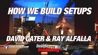 iRacing - How David Cater and Ray Alfalla Build Setups Part 1