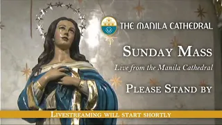 Sunday Mass at the Manila Cathedral - August 22, 2021 (8:00am)