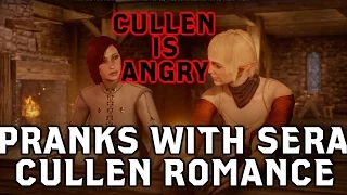 Dragon Age: Inquisition / Cullen Romance / "Pranks with Sera" (Cullen is angry) [No Commentary]