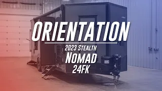 2023 Stealth Nomad 24FK Orientation