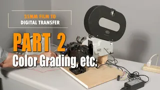 DIY 35mm Movie Film Digital Transfer Part 2