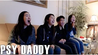 PSY (싸이)- Daddy (Reaction Video)
