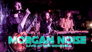 MORGAN NOISE Live at The Windmill