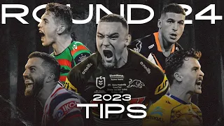 NRL ROUND 24 TIPS!! (2023)