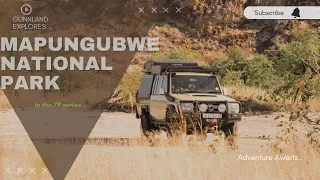 Mapungubwe In The 79 Series: Camping at Mazhou Campsite  - Overlanding in South Africa