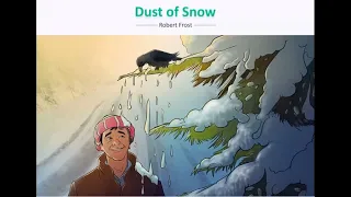 Dust of Snow | Robert Frost | CBSE English Poem | First Flight  | Detailed Explanation with Analysis
