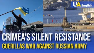 Crimea's Silent Resistance: Ukrainian Guerillas Hidden War Against Russian Army