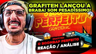 PANCADA!!!! GRAFITEH - O BOOMBAP PERFEITO [REAÇÃO/ ANÁLISE]