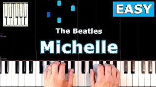 The Beatles - Michelle - Piano Tutorial EASY