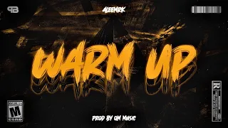 WARM-UP - aleemrk (Official Audio)
