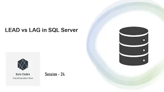 Understanding LEAD and LAG Functions | SQL Server