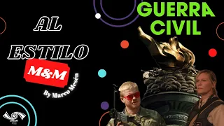 Al Estilo M&M de #CivilWar #GuerraCivil (Review o reseña) 🔥🤩🎬🍿
