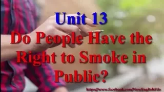 Learn English via Listening Level 2 Unit 13 Do People Have the Right to Smoke in Public