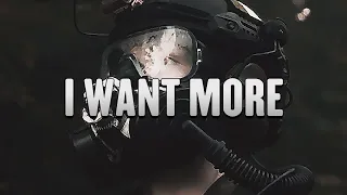 I Want More - Military Motivation