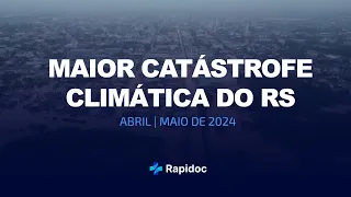 Maior catástrofe climática do RS