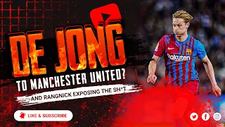 FRENKIE DE JONG TRANSFER? RAGNICK HAS EXPOSED THE SH*T AT MAN UTD | Footy Talk with @LeeGunner