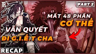 Cái kết đắng cho kẻ bỏ con | Recap Xàm: Dororo Phần 2