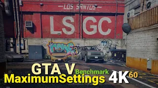Grand Theft Auto V : MaximumSettings.com Tier 3  (4K60 Benchmark Tests)