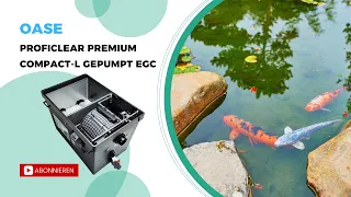 Oase ProfiClear Premium Compact-L gepumpt OC erklärt
