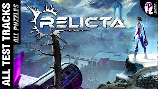 Relicta || All Test Tracks Playthrough. No commentary