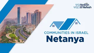 Communities in Israel: Netanya for Retirees