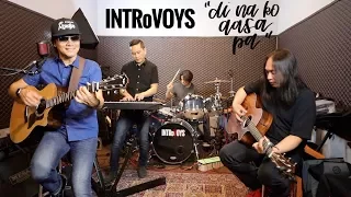 INTRoVOYS - Di Na Ko Aasa Pa (Vlog#2)