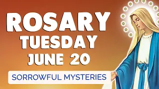 ROSARY TUESDAY 🙏 Sorrowful Mysteries Rosary Today Prayer June 20, 2023